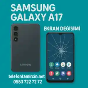 Samsung Galaxy A17 Ekran Değişimi