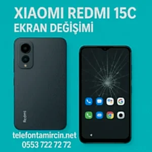 Xiaomi Redmi 15C Ekran Değişimi