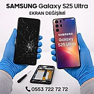 Samsung Galaxy S25 Ultra Ekran Değişimi